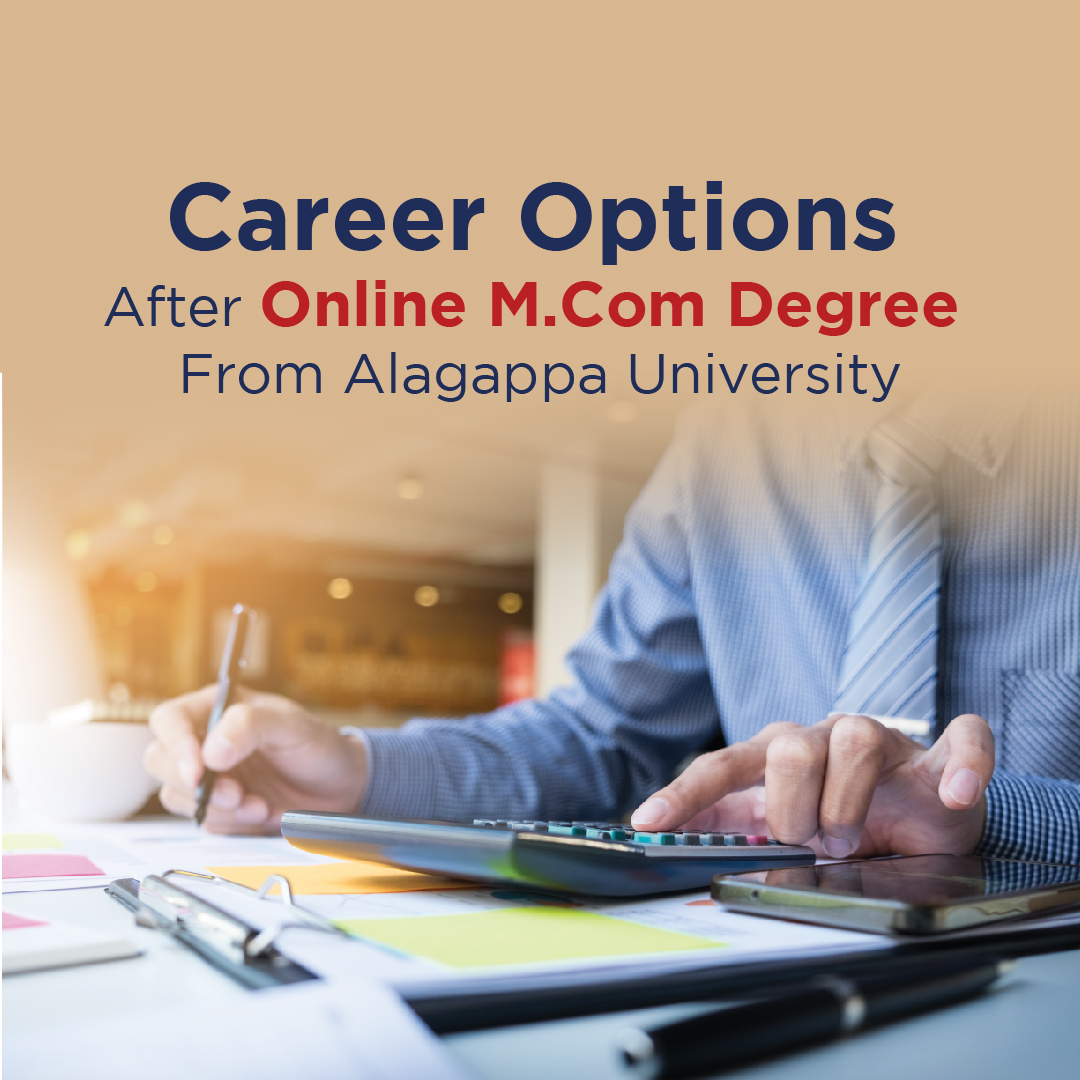 Career options after Online M.Com Degree from Alagappa University