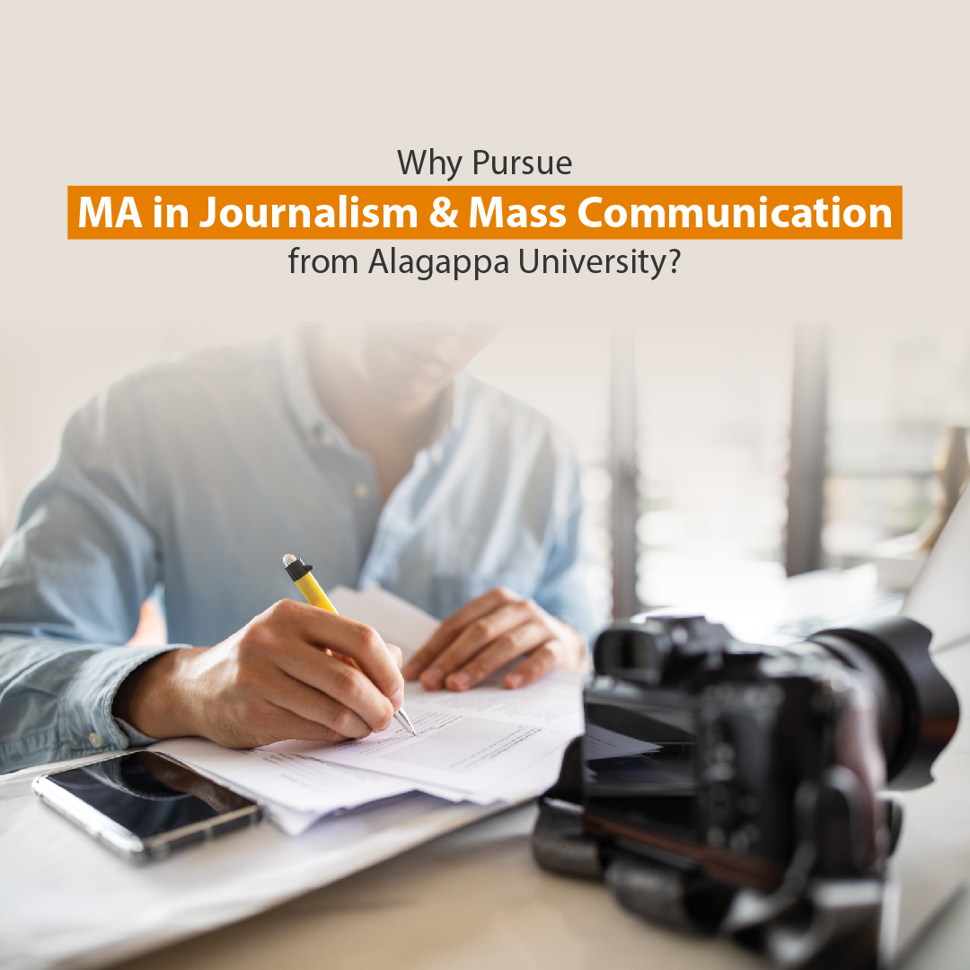 Why Pursue MA in Journalism & Mass Communication from Alagappa University?